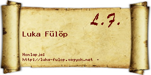 Luka Fülöp névjegykártya
